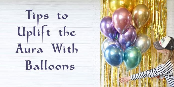 Uplift the Aura with Balloons!