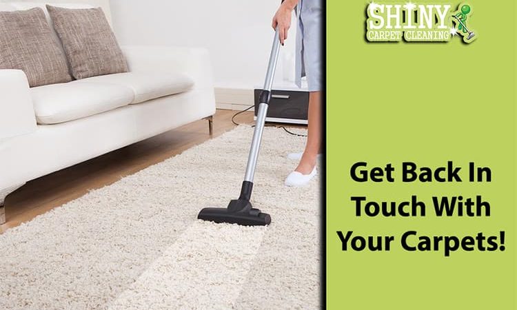 Get Back in Touch with Your Carpets! Get Back in Touch with Your Carpets!