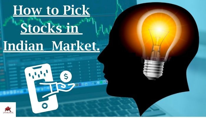 How to Pick Indian Market Stocks