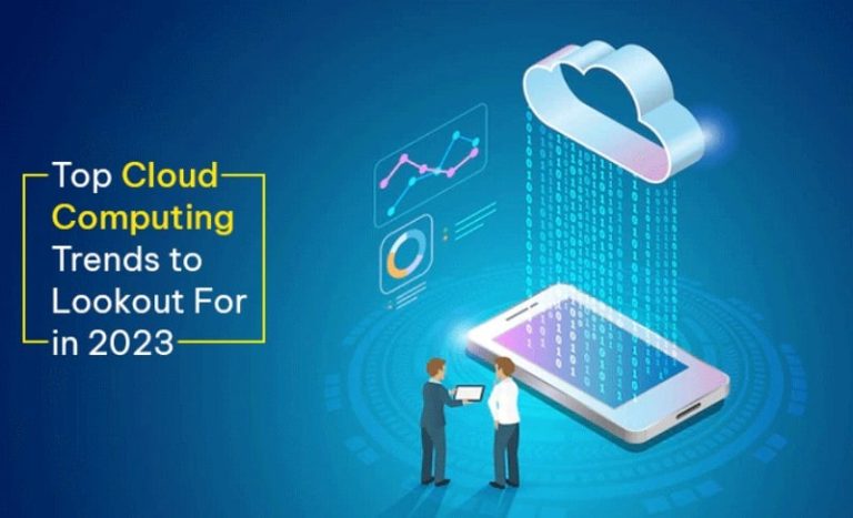 Top Cloud Computing Trends to Lookout for in 2023
